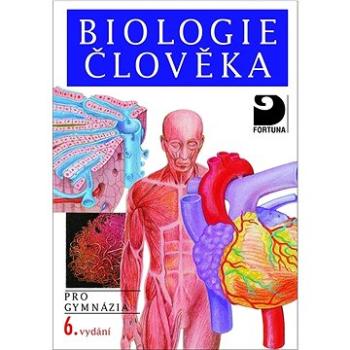 Biologie člověka: pro gymnázia (978-80-7373-169-4)