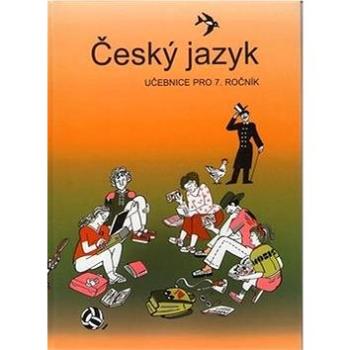 Český jazyk 7. ročník učebnice: Učebnice pro 7. ročník (978-80-7311-177-9)
