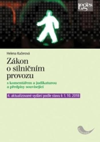 Zákon o silničním provozu s komentářem a judikaturou - Kučerová Helena