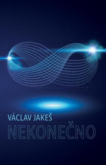 Nekonečno - Jakeš Václav