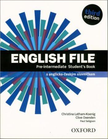 English File Pre-intermediate Student´s Book 3rd (CZEch Edition) - Clive Oxenden, Christina Latham-Koenig