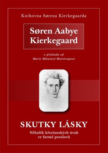 Skutky lásky - Søren Aabye Kierkegaard - e-kniha