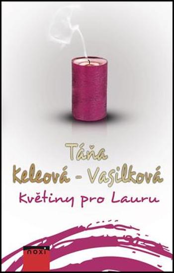 Květiny pro Lauru - Keleová-Vasilková Táňa