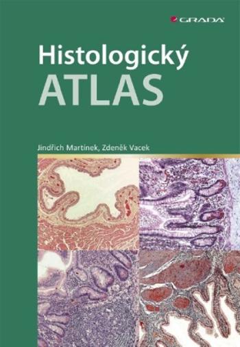 Histologický atlas - Jindřich Martínek, Zdeněk Vacek - e-kniha