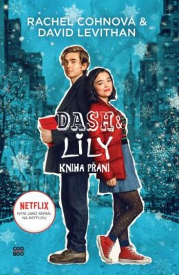 Dash & Lily - Kniha přání - Rachel Cohnová, David Levithan