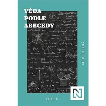 Věda podle abecedy (978-80-907-6521-4)