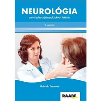 Neurológia pre všeobecných praktických lekárov (978-80-8140-737-6)