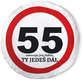 Kulatý polštář Ty jedeš dál – 55 let