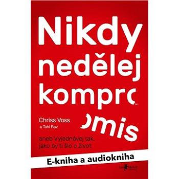 Balíček e-kniha a audiokniha Nikdy nedělej kompromis za výhodnou cenu