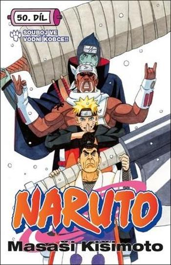 Naruto 50 Souboj ve vodní kobce - Kišimoto Masaši
