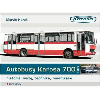 Autobusy Karosa 700 (978-80-247-5221-1)