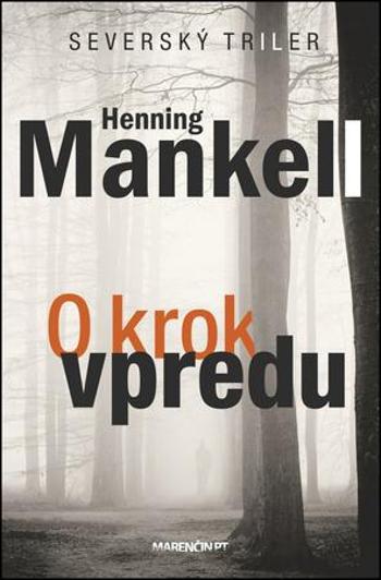 O krok vpredu - Mankell Henning