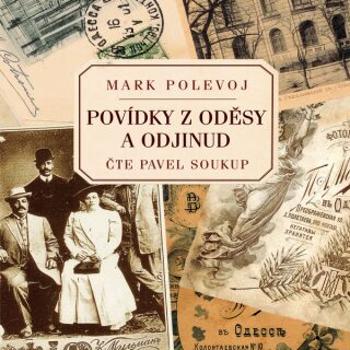 Povídky z Oděsy a odjinud - Mark Polevoj - audiokniha