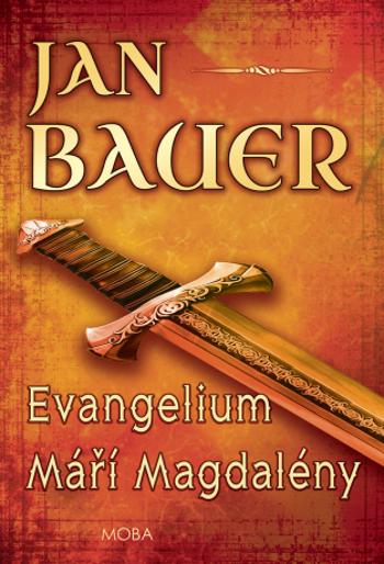 Evangelium Máří Magdalény - Jan Bauer - e-kniha