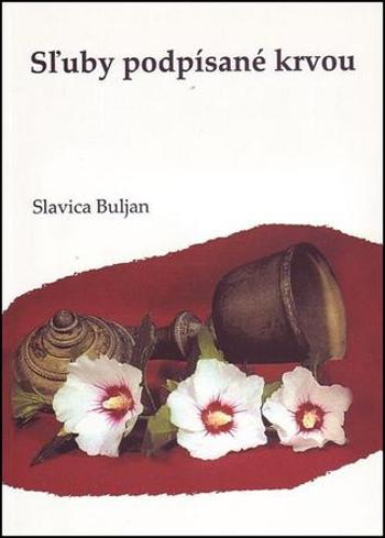 Sľuby podpísané krvou - Buljan Slavica
