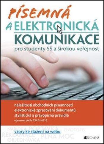 Písemná a elektronická komunikace pro SŠ - Renáta Drábová, Tereza Filinová