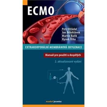 ECMO Extrakorporální membránová oxygenace: Manuál pro použití u dospělých (978-80-7345-591-0)