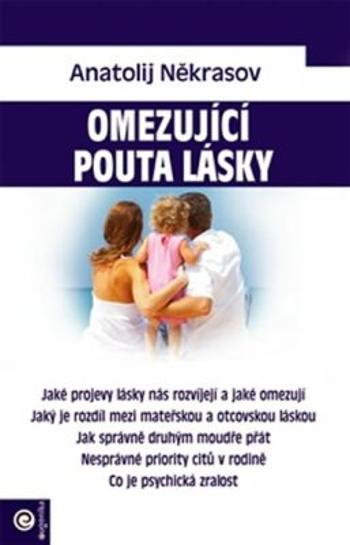 Omezující pouta lásky - Anatolij Někrasov