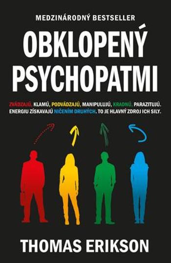 Obklopený psychopatmi - Erikson Thomas