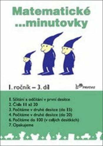 Matematické minutovky 1. ročník / 3. díl - Josef Molnár, Hana Mikulenková