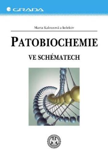 Patobiochemie - Marta Kalousová - e-kniha