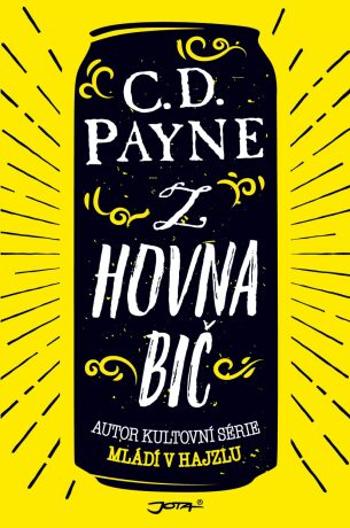 Z hovna bič - C.D. Payne - e-kniha