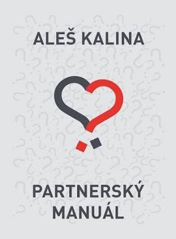 Partnerský manuál - Kalina Aleš