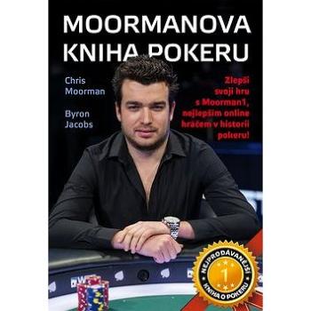 Moormanova kniha pokeru (978-80-905071-7-3)