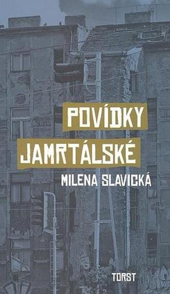 Povídky jamrtálské - Slavická Milena