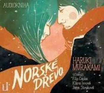 Norské dřevo - Murakami Haruki