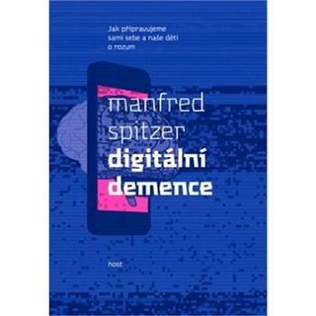 Digitální demence (978-80-7294-872-7)