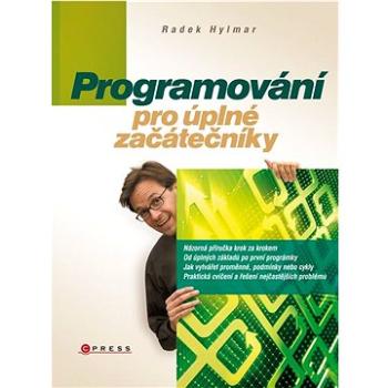 Programování pro úplné začátečníky (978-80-251-5059-7)