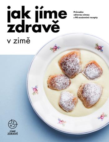 Jak jíme zdravě v zimě - Jíme zdravě - e-kniha