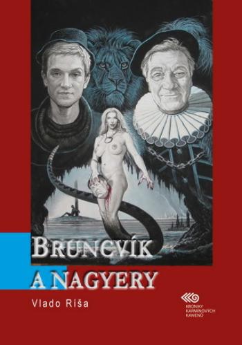 Bruncvík a nagyery - Vlado Ríša - e-kniha