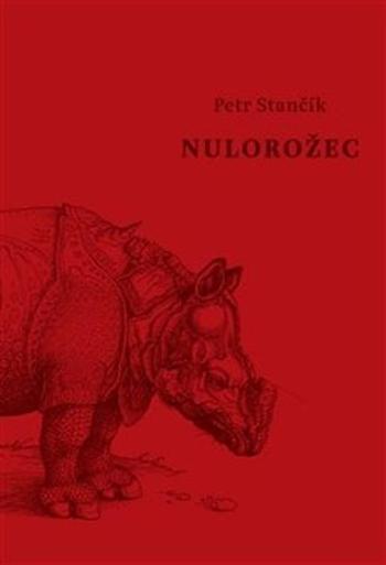 Nulorožec - Stančík Petr