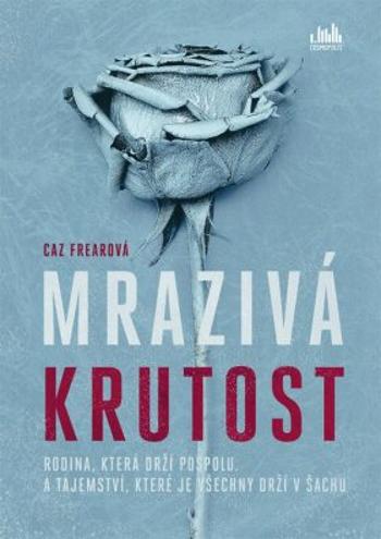 Mrazivá krutost - Caz Frear