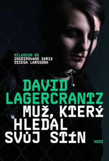 Muž, který hledal svůj stín - Lagercrantz David