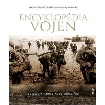 Encyklopédia vojen: od najstarších čias po súčasnosť (978-80-551-5611-8)
