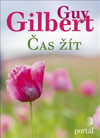 Čas žít - Gilbert, Guy