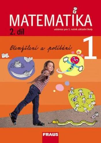 Matematika 1/2 pro ZŠ - učebnice - Milan Hejný, Darina Jirotková, Jana Slezáková-Kratochvílová