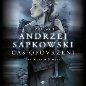 Čas opovržení - Andrzej Sapkowski - audiokniha