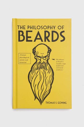 Knížka British Library Publishing The Philosophy of Beards, Thomas S. Gowing