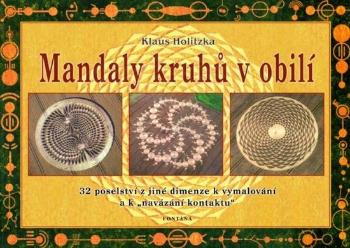 Mandaly kruhů v obilí - Holitzka Klaus