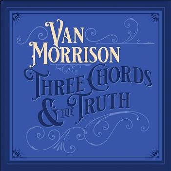 Morrison Van: Three Chords And The Truth (2019) - CD (0801663)