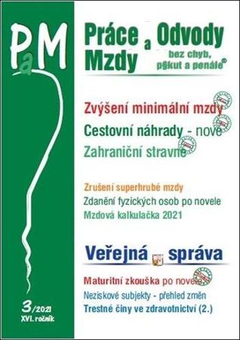 Práce a mzdy 3/2021 - Zvýšení minimální i zaručené mzdy - Pelcl Luděk
