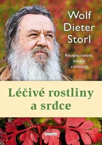 Léčivé rostliny a srdce - Storl Wolf-Dieter