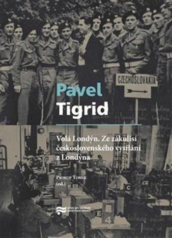 Volá Londýn - Tigrid Pavel