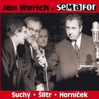 Jan Werich a semafor - Jan Werich - audiokniha