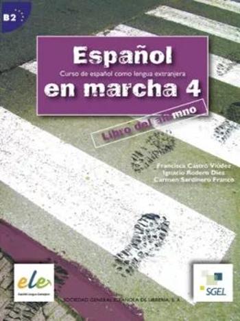 Espanol en marcha 4 - pracovní sešit + CD (do vyprodání zásob) - Francisca Castro, Ignacio Rodero, Carmen Sardinero, Mercedes Álvarez Pińero