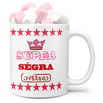 Hrnek Super ségra - ověřeno (Náplň hrníčku: Marshmallow)